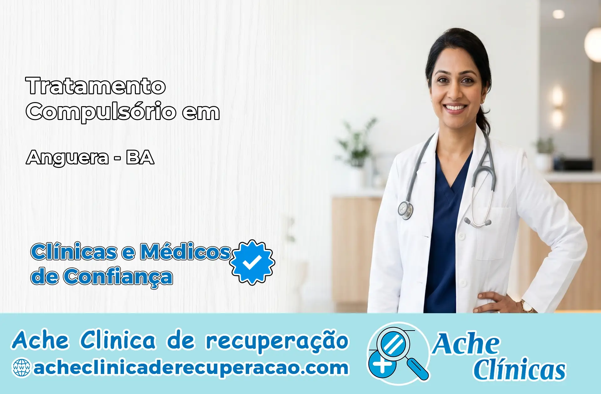 Tratamento Compulsório em Anguera – BA