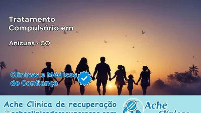 Tratamento Compulsório em Anicuns – GO