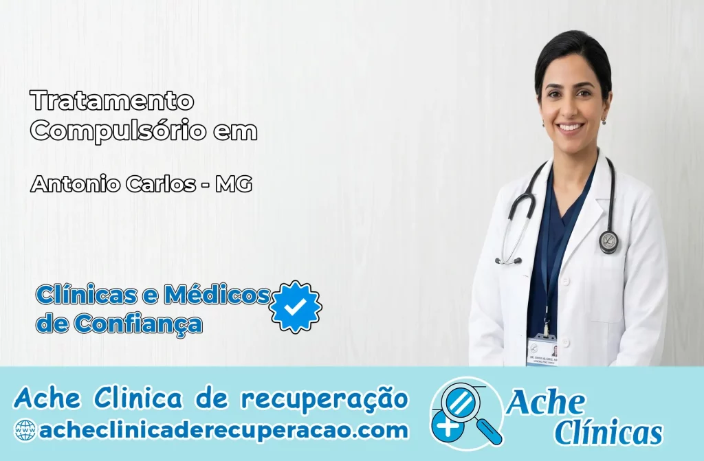 Tratamento Compulsório em Antônio Carlos – MG