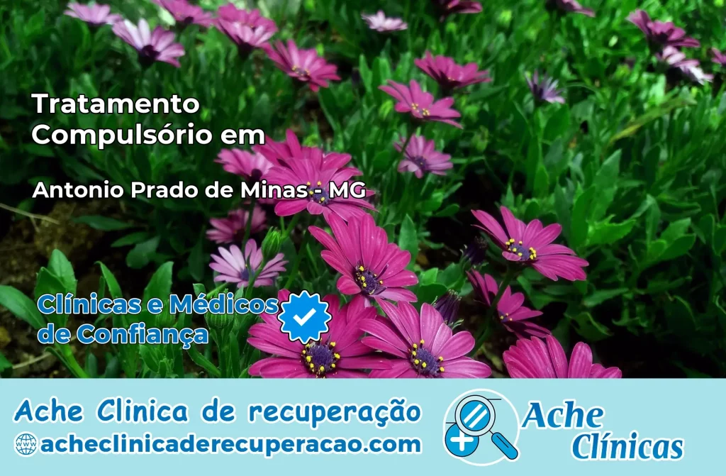 Tratamento Compulsório em Antônio Prado de Minas – MG