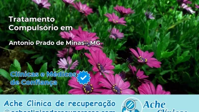 Tratamento Compulsório em Antônio Prado de Minas – MG