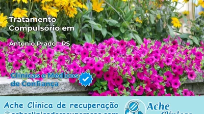 Tratamento Compulsório em Antônio Prado – RS