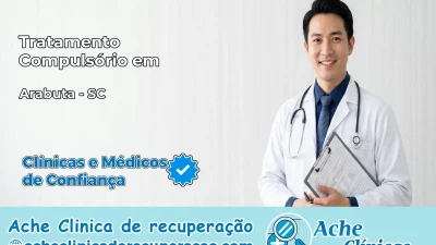 Tratamento Compulsório em Arabutã – SC
