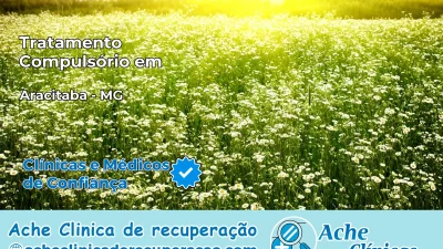 Tratamento Compulsório em Aracitaba – MG