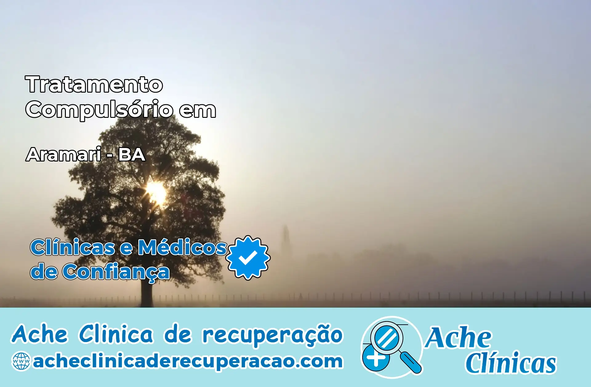 Tratamento Compulsório em Aramari – BA