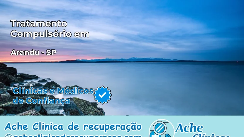 Tratamento Compulsório em Arandu – SP
