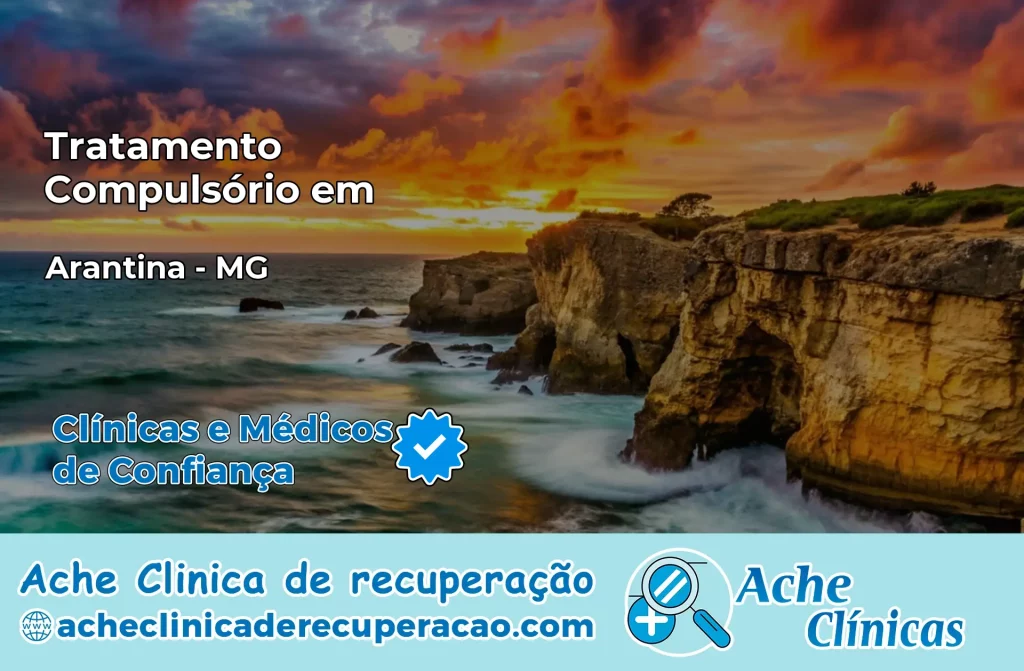 Tratamento Compulsório em Arantina – MG