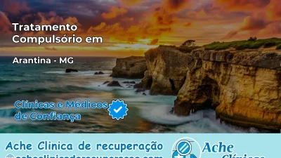 Tratamento Compulsório em Arantina – MG