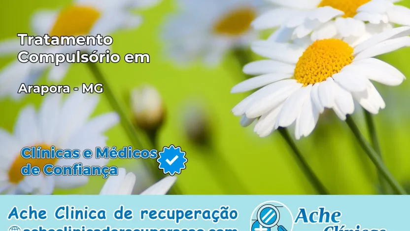 Tratamento Compulsório em Araporã – MG