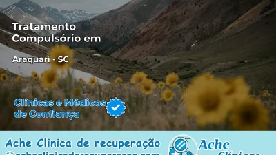 Tratamento Compulsório em Araquari – SC