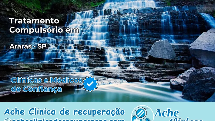 Tratamento Compulsório em Araras – SP