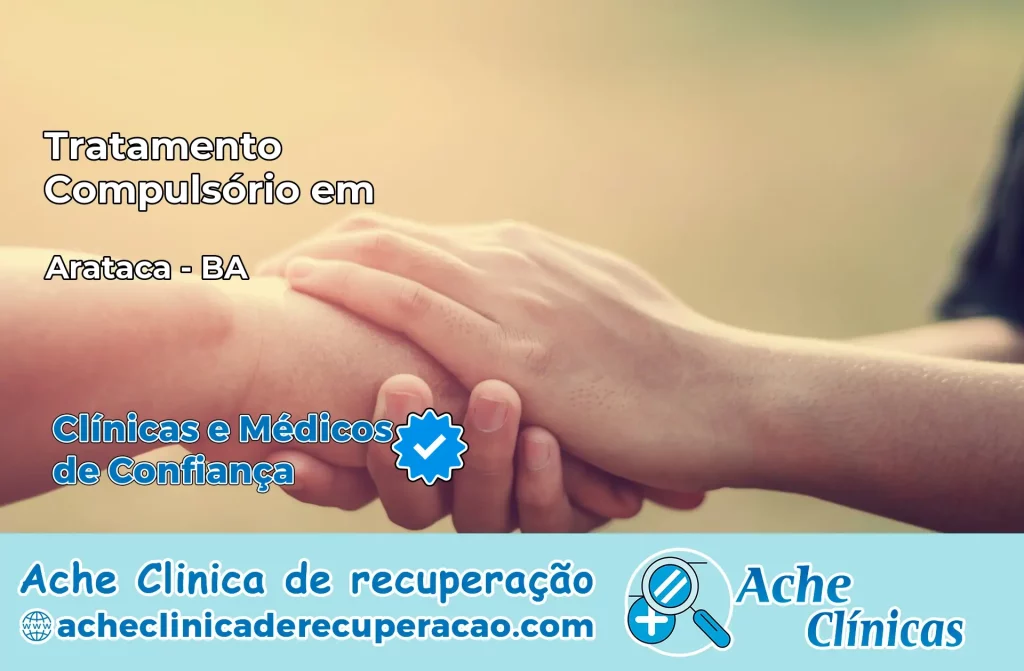 Tratamento Compulsório em Arataca – BA