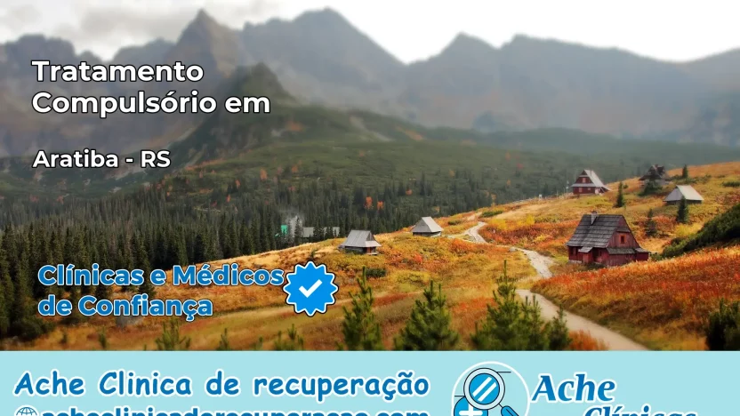 Tratamento Compulsório em Aratiba – RS