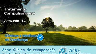 Tratamento Compulsório em Armazém – SC