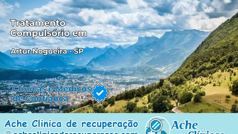 Tratamento Compulsório em Artur Nogueira – SP