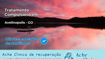 Tratamento Compulsório em Avelinópolis – GO