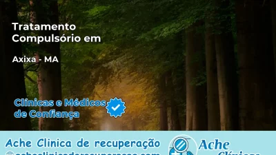 Tratamento Compulsório em Axixá – MA