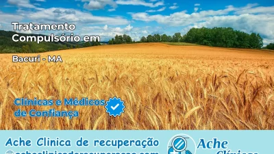 Tratamento Compulsório em Bacuri – MA
