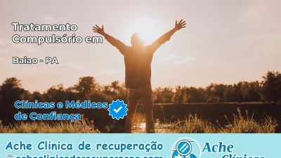 Tratamento Compulsório em Baião – PA