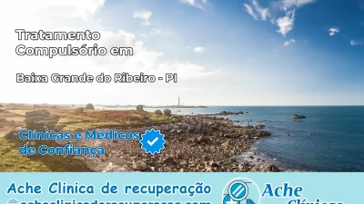 Tratamento Compulsório em Baixa Grande do Ribeiro – PI