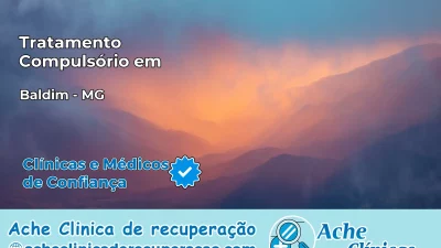 Tratamento Compulsório em Baldim – MG