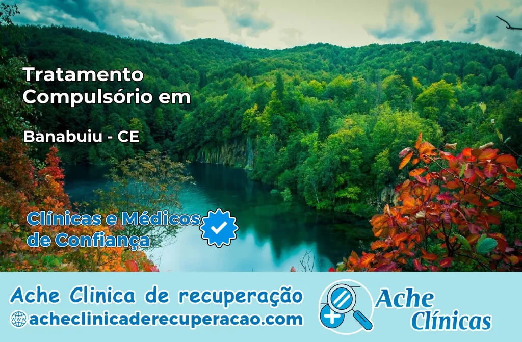 Tratamento Compulsório em Banabuiú – CE