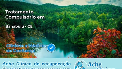 Tratamento Compulsório em Banabuiú – CE