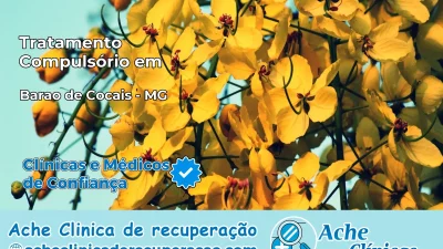 Tratamento Compulsório em Barão de Cocais – MG