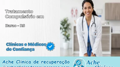 Tratamento Compulsório em Barão – RS