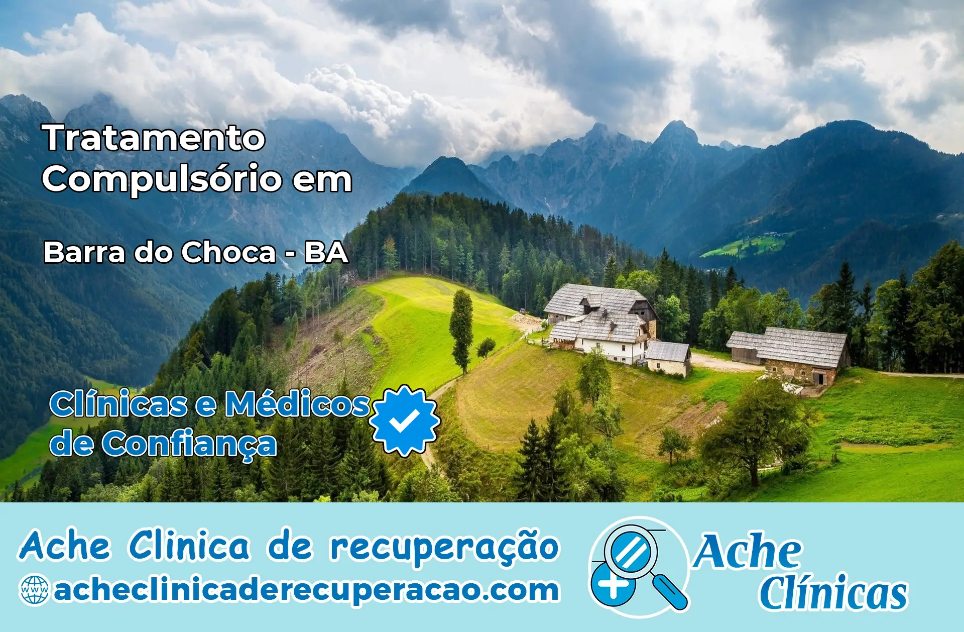 Tratamento Compulsório em Barra do Choça – BA