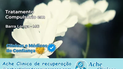 Tratamento Compulsório em Barra Longa – MG
