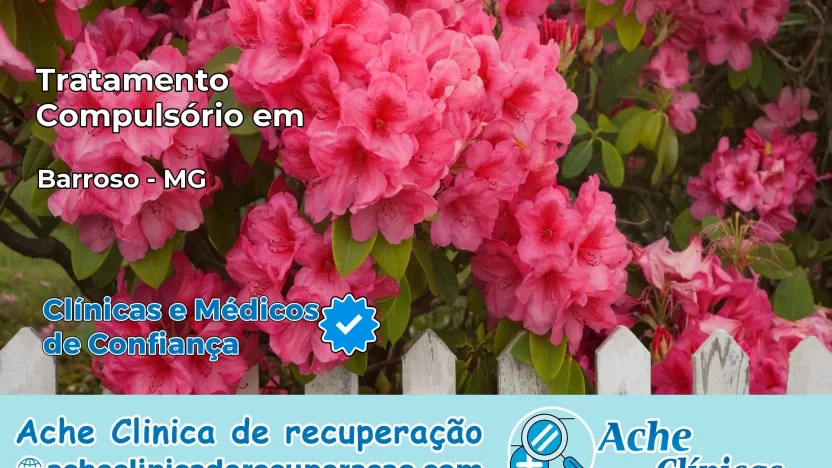 Tratamento Compulsório em Barroso – MG