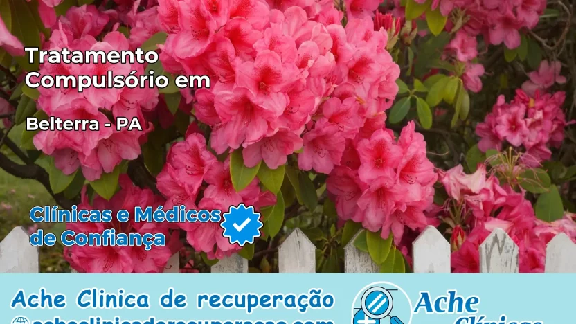 Tratamento Compulsório em Belterra – PA