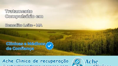 Tratamento Compulsório em Benedito Leite – MA