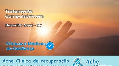 Tratamento Compulsório em Benedito Novo – SC