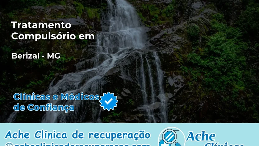 Tratamento Compulsório em Berizal – MG