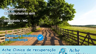 Tratamento Compulsório em Bertópolis – MG