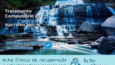 Tratamento Compulsório em Bias Fortes – MG