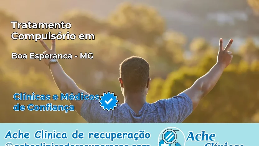Tratamento Compulsório em Boa Esperança – MG
