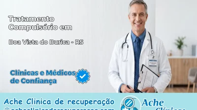 Tratamento Compulsório em Boa Vista do Buricá – RS