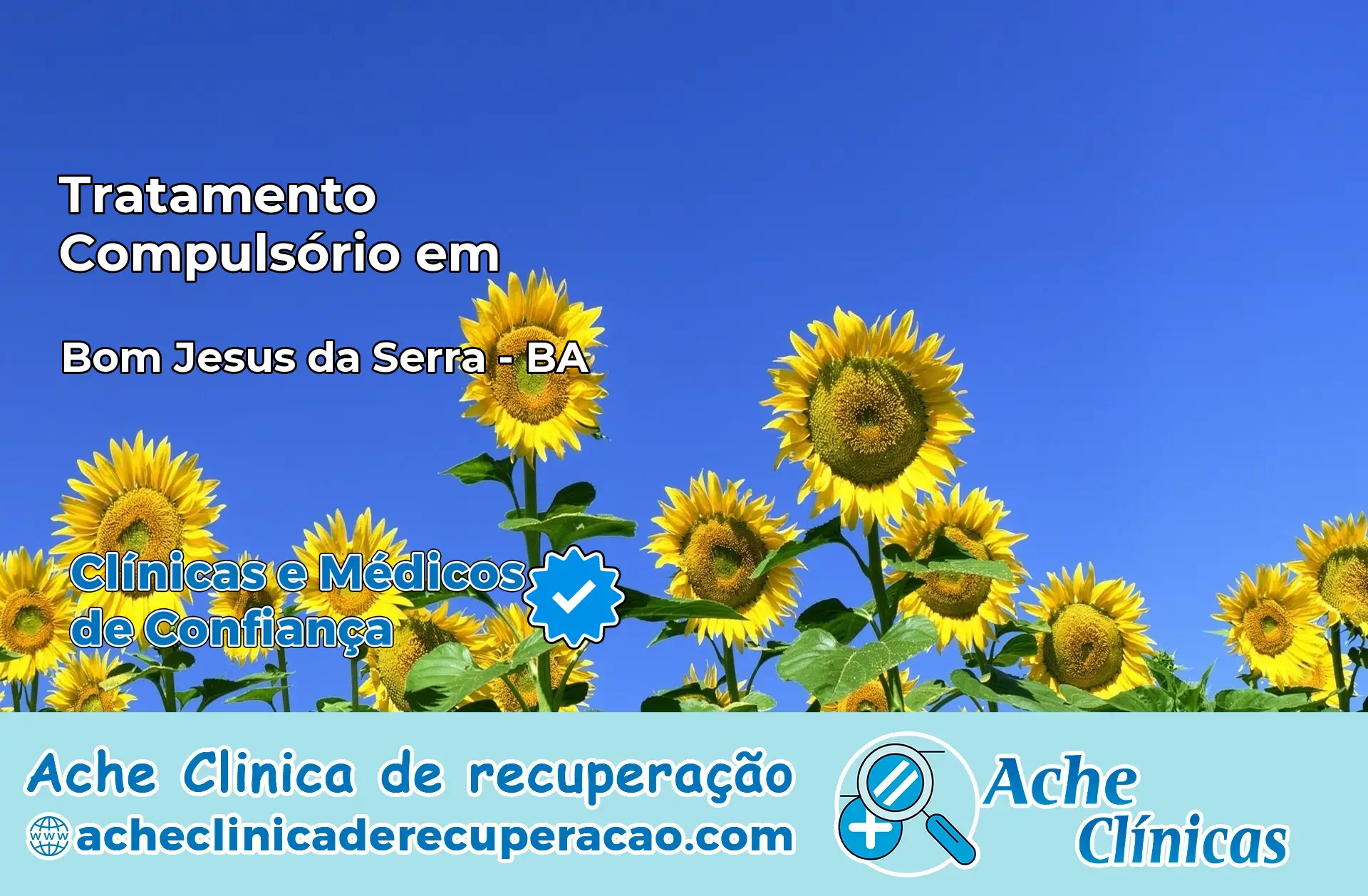Tratamento Compulsório em Bom Jesus da Serra – BA
