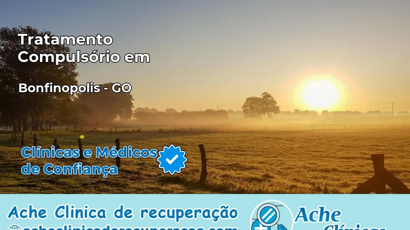 Tratamento Compulsório em Bonfinópolis – GO