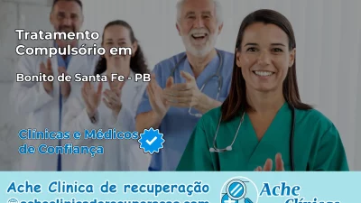 Tratamento Compulsório em Bonito de Santa Fé – PB