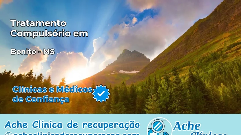 Tratamento Compulsório em Bonito – MS