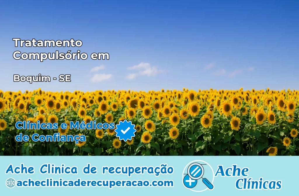 Tratamento Compulsório em Boquim – SE