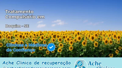 Tratamento Compulsório em Boquim – SE