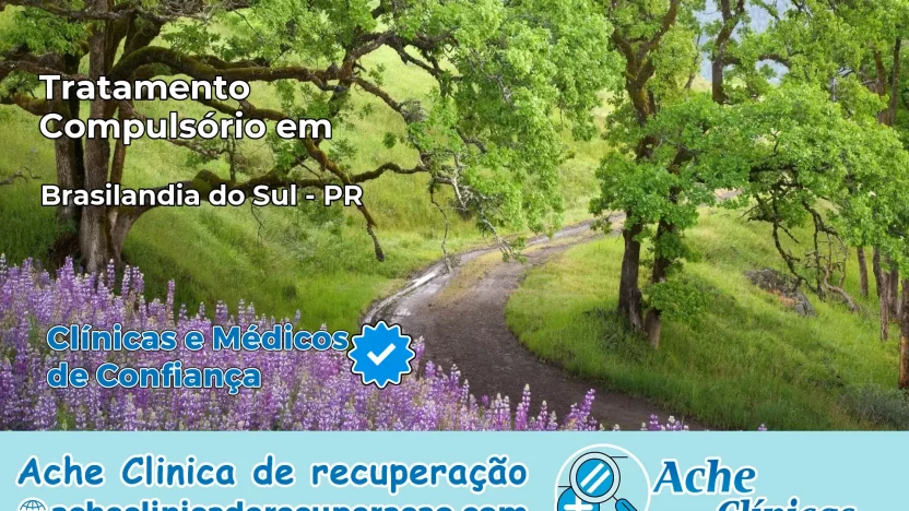 Tratamento Compulsório em Brasilândia do Sul – PR