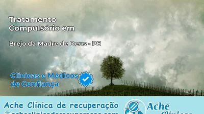 Tratamento Compulsório em Brejo da Madre de Deus – PE