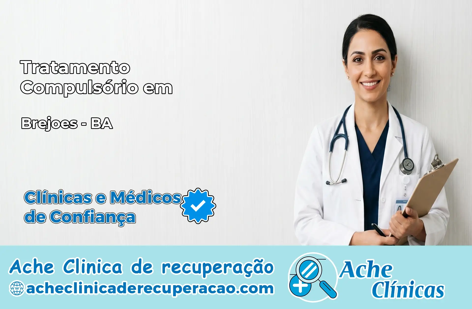 Tratamento Compulsório em Brejões – BA
