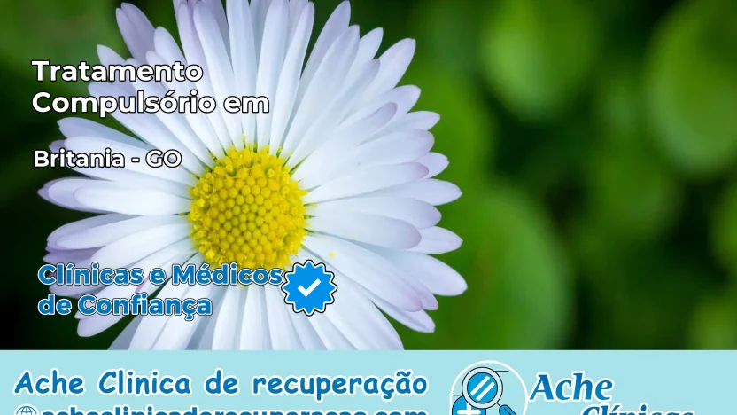 Tratamento Compulsório em Britânia – GO